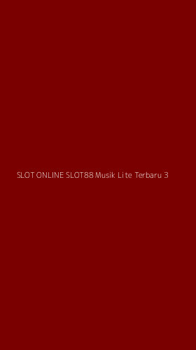 Tampilan Antarmuka Aplikasi Slot Online Slot88 Musik Lite Terbaru - 3