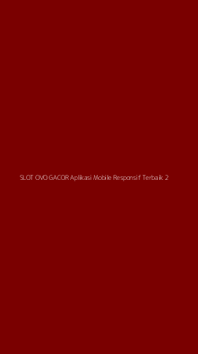 Tampilan Antarmuka Aplikasi Slot Ovo Gacor Aplikasi Mobile Responsif Terbaik - 2