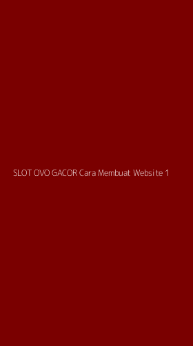 Tampilan Antarmuka Aplikasi Slot Ovo Gacor Cara Membuat Website - 1
