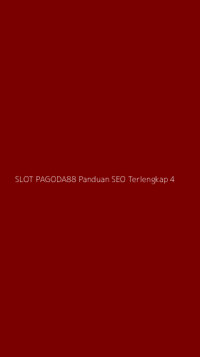 Tampilan Antarmuka Aplikasi Slot Pagoda88 Panduan Seo Terlengkap - 4