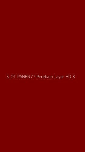 Tampilan Antarmuka Aplikasi Slot Panen77 Perekam Layar Hd - 3