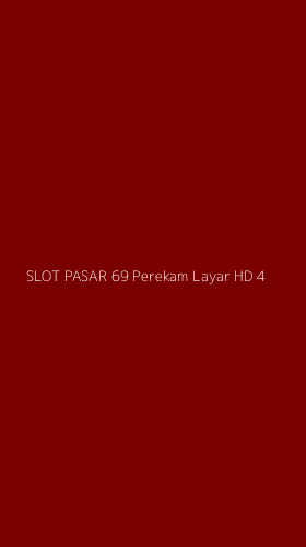 Tampilan Antarmuka Aplikasi Slot Pasar 69 Perekam Layar Hd - 4