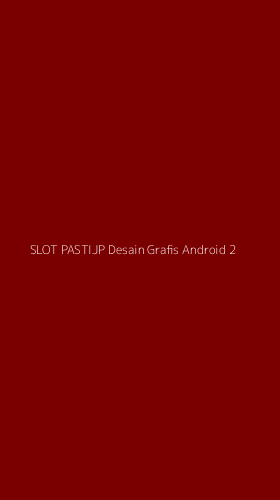 Tampilan Antarmuka Aplikasi Slot Pastijp Desain Grafis Android - 2