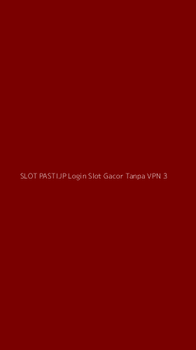 Tampilan Antarmuka Aplikasi Slot Pastijp Login Slot Gacor Tanpa Vpn - 3