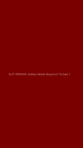 Tampilan Antarmuka Aplikasi Slot Permata Aplikasi Mobile Responsif Terbaik - 1
