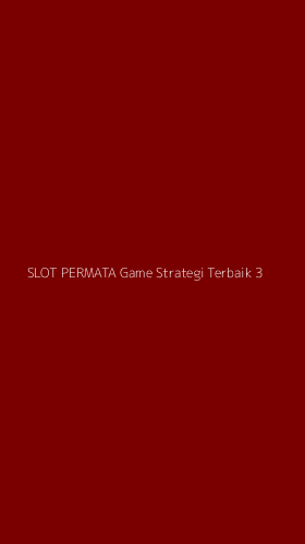 Tampilan Antarmuka Aplikasi Slot Permata Game Strategi Terbaik - 3