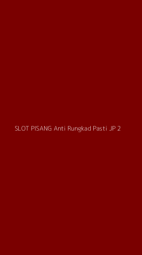 Tampilan Antarmuka Aplikasi Slot Pisang Anti Rungkad Pasti Jp - 2