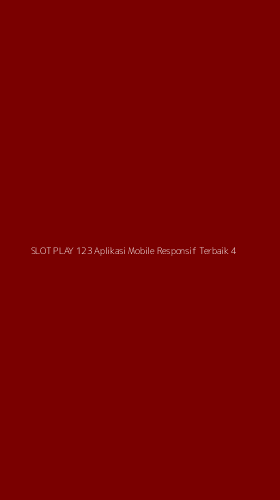 Tampilan Antarmuka Aplikasi Slot Play 123 Aplikasi Mobile Responsif Terbaik - 4