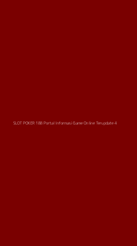 Tampilan Antarmuka Aplikasi Slot Poker 188 Portal Informasi Game Online Terupdate - 4