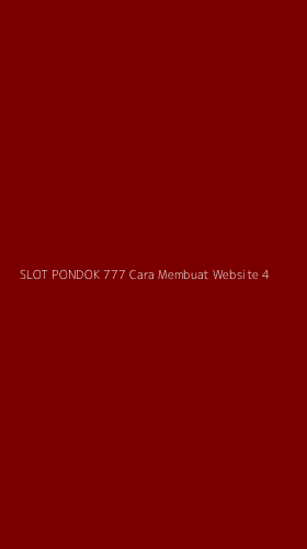 Tampilan Antarmuka Aplikasi Slot Pondok 777 Cara Membuat Website - 4