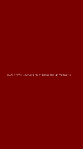 Tampilan Antarmuka Aplikasi Slot Prima 123 Cara Klaim Bonus Harian Member - 2