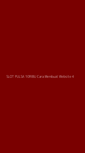 Tampilan Antarmuka Aplikasi Slot Pulsa 10ribu Cara Membuat Website - 4