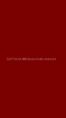 Tampilan Antarmuka Aplikasi Slot Pulsa 888 Desain Grafis Android - 4