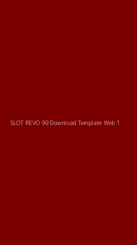 Tampilan Antarmuka Aplikasi Slot Revo 99 Download Template Web - 1