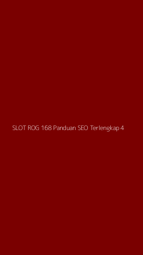 Tampilan Antarmuka Aplikasi Slot Rog 168 Panduan Seo Terlengkap - 4