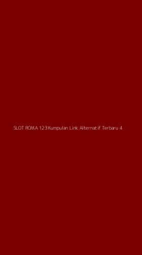 Tampilan Antarmuka Aplikasi Slot Roma 123 Kumpulan Link Alternatif Terbaru - 4