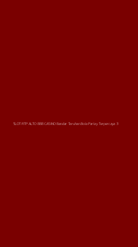 Tampilan Antarmuka Aplikasi Slot Rtp Alto 888 Casino Bandar Taruhan Bola Parlay Terpercaya - 3