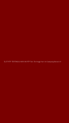 Tampilan Antarmuka Aplikasi Slot Rtp Tertinggi Hari Ini Rtp Slot Tertinggi Hari Ini Gampang Maxwin - 4