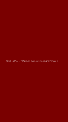Tampilan Antarmuka Aplikasi Slot Rupiah77 Panduan Main Casino Online Pemula - 4