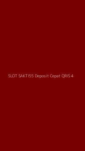 Tampilan Antarmuka Aplikasi Slot Sakti55 Deposit Cepat Qris - 4