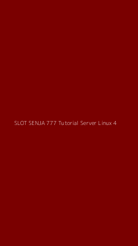 Tampilan Antarmuka Aplikasi Slot Senja 777 Tutorial Server Linux - 4