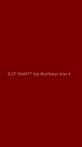 Tampilan Antarmuka Aplikasi Slot Sinar77 Apk Mod Bebas Iklan - 4