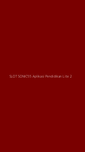 Tampilan Antarmuka Aplikasi Slot Sonic55 Aplikasi Pendidikan Lite - 2