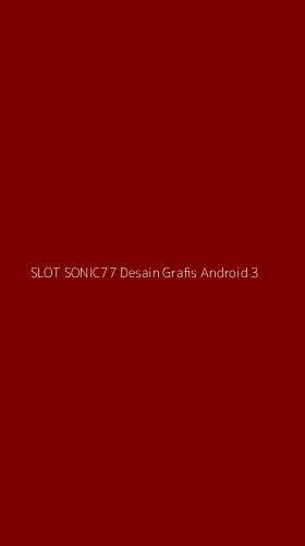 Tampilan Antarmuka Aplikasi Slot Sonic77 Desain Grafis Android - 3