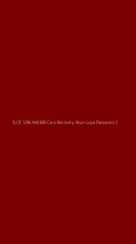 Tampilan Antarmuka Aplikasi Slot Srikandi88 Cara Recovery Akun Lupa Password - 2