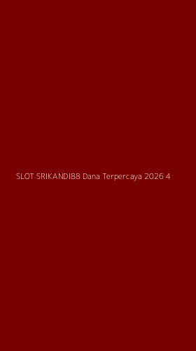 Tampilan Antarmuka Aplikasi Slot Srikandi88 Dana Terpercaya 2026 - 4