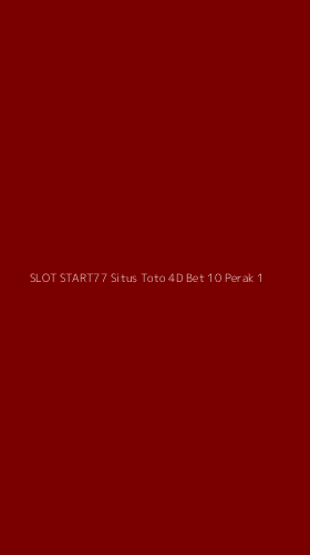 Tampilan Antarmuka Aplikasi Slot Start77 Situs Toto 4d Bet 10 Perak - 1