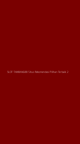Tampilan Antarmuka Aplikasi Slot Tambang88 Situs Rekomendasi Pilihan Terbaik - 2