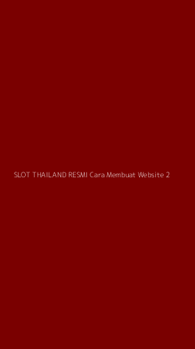 Tampilan Antarmuka Aplikasi Slot Thailand Resmi Cara Membuat Website - 2