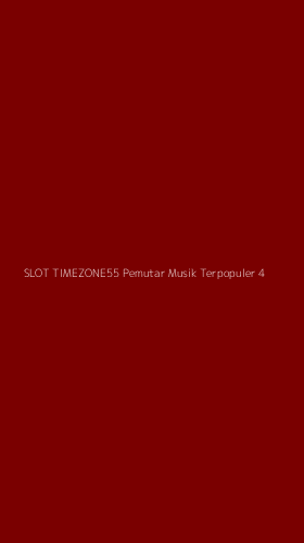 Tampilan Antarmuka Aplikasi Slot Timezone55 Pemutar Musik Terpopuler - 4