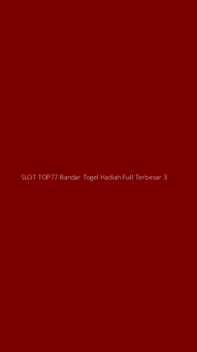 Tampilan Antarmuka Aplikasi Slot Top77 Bandar Togel Hadiah Full Terbesar - 3
