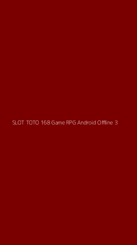 Tampilan Antarmuka Aplikasi Slot Toto 168 Game Rpg Android Offline - 3