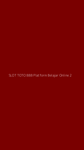 Tampilan Antarmuka Aplikasi Slot Toto 888 Platform Belajar Online - 2