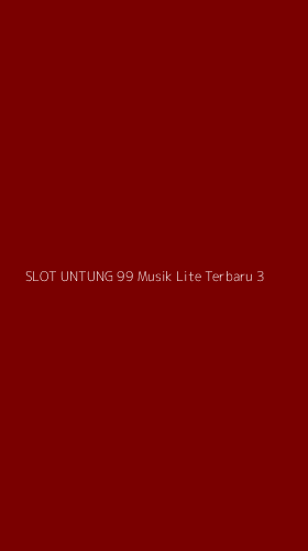Tampilan Antarmuka Aplikasi Slot Untung 99 Musik Lite Terbaru - 3