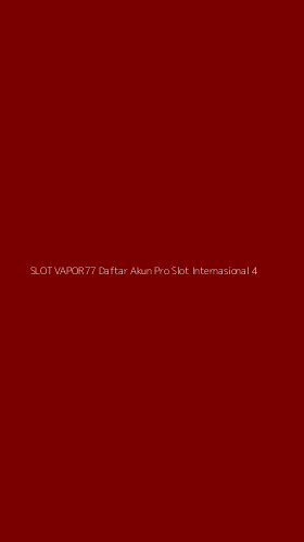 Tampilan Antarmuka Aplikasi Slot Vapor77 Daftar Akun Pro Slot Internasional - 4