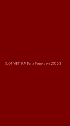 Tampilan Antarmuka Aplikasi Slot Vietnam Dana Terpercaya 2026 - 3