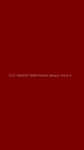 Tampilan Antarmuka Aplikasi Slot Vincenti 888 Platform Belajar Online - 4