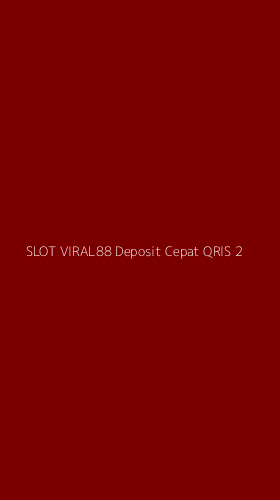 Tampilan Antarmuka Aplikasi Slot Viral88 Deposit Cepat Qris - 2
