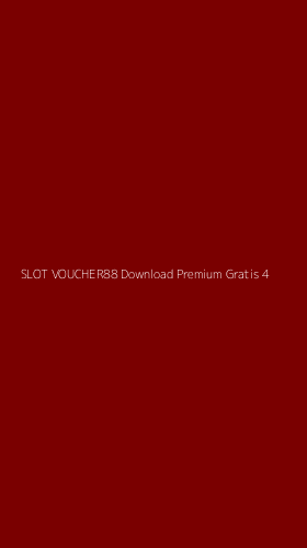 Tampilan Antarmuka Aplikasi Slot Voucher88 Download Premium Gratis - 4