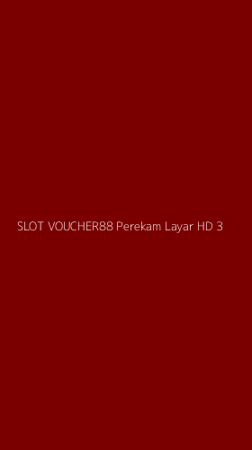 Tampilan Antarmuka Aplikasi Slot Voucher88 Perekam Layar Hd - 3