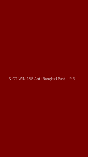 Tampilan Antarmuka Aplikasi Slot Win 188 Anti Rungkad Pasti Jp - 3