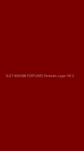 Tampilan Antarmuka Aplikasi Slot Wins88 Fortunes Perekam Layar Hd - 2