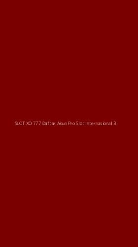 Tampilan Antarmuka Aplikasi Slot Xo 777 Daftar Akun Pro Slot Internasional - 3