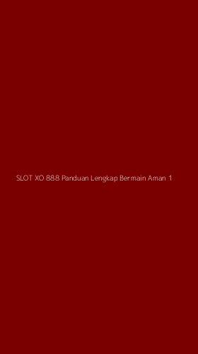 Tampilan Antarmuka Aplikasi Slot Xo 888 Panduan Lengkap Bermain Aman - 1