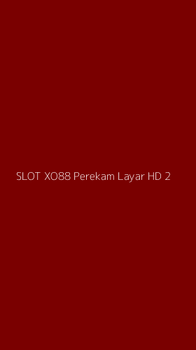 Tampilan Antarmuka Aplikasi Slot Xo88 Perekam Layar Hd - 2