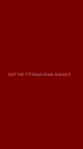 Tampilan Antarmuka Aplikasi Slot Yuk 777 Desain Grafis Android - 3